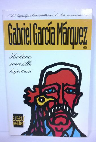 García Márquez Gabriel, Kukapa everstille kirjoittaisi