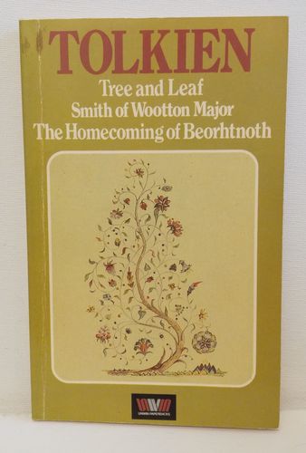 Tolkien J.R.R., Tree and Leaf - Smith of Wootton  Major – The Homecoming of Beorhtnoth