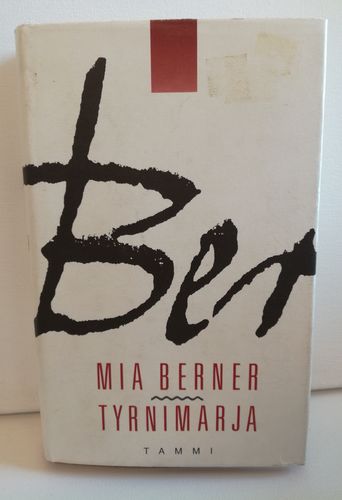 Berner Mia, Tyrnimarja
