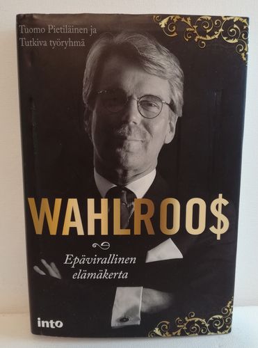 Wahlroos – Epävirallinen elämäkerta