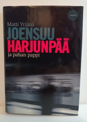 Joensuu Matti Yrjänä, Harjunpää ja pahan pappi