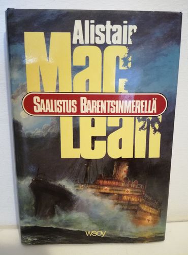 MacLean Alistair, Saalistus Barentsinmerellä