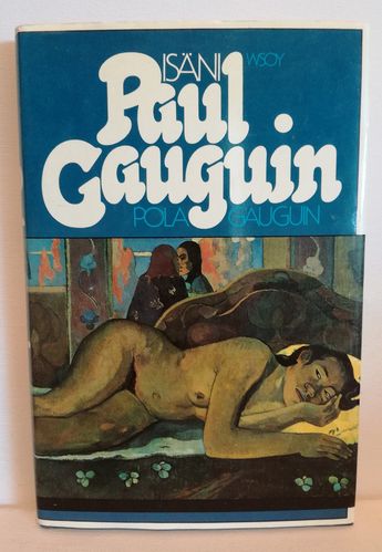 Gauguin Pola, Isäni Paul Gauguin